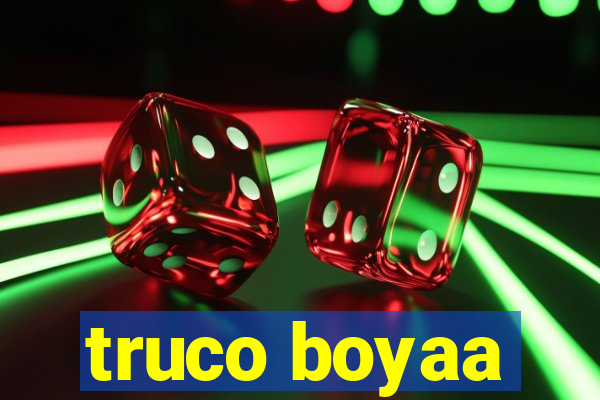 truco boyaa